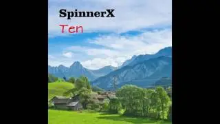 SpinnerX - Ten (Radio Edit) (Audio)