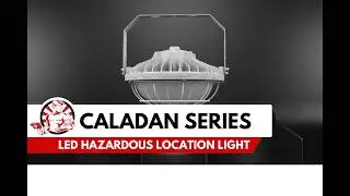 Caladan Series Hazardous Location Light