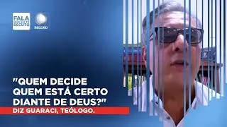 Diz Guaraci: quem decide quem está certo diante de Deus? | FQTE