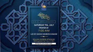 ICF Eid Al Adha Salah | Sheikh Mubeen Kamani | July 9, 2022