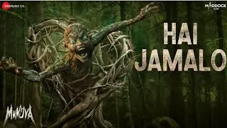 Hai Jamalo song | Munjya 2024 | Sachin-Jigar ft. Skeletron | 4k hd song | New song |