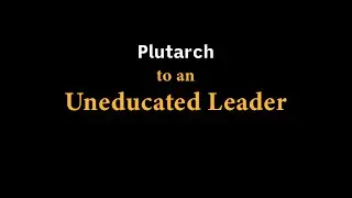 Plutarch: to an Uneducated Leader read  in reconstructed Ancient Attic Greek by Ioannis Stratakis