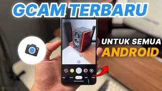 PENGGUNA REALME!! Cara Download Install Kamera GCAM Terbaru Untuk Semua HP Android