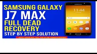Samsung J7 Max Dead Solution | Step-by-Step Live Repair | 100% Working Trick