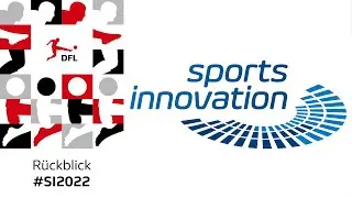 SportsInnovation 2022 &ndash; Ein R&uuml;ckblick