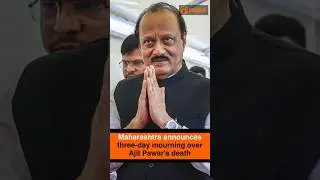 Maharashtra announces three-day mourning over Ajit Pawar's death