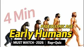 Early Humans | Paleolithic Age | History Rap + Interactive Review Quiz 2026