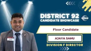 Division F Director: Floor Candidate - Ajaya Sahu