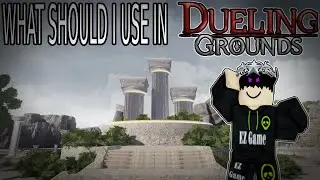 what sword should i use in Dueling Grounds