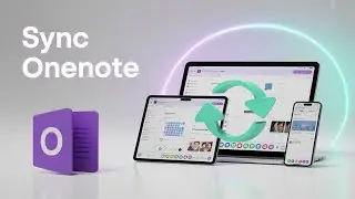 How to Sync OneNote Across Devices (Step-by-Step Tutorial)