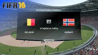FIFA 16 - Belgium National Team vs. Norway National Team @ Stadion Olympik