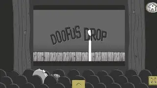 Doofus drop walkthrough |||HACKED VERSION |