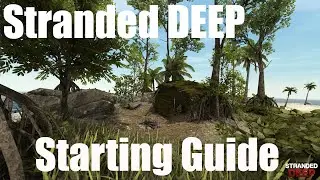 Stranded Deep Starting Guide