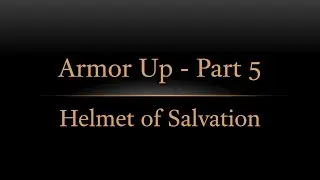 TURFJC Sunday Message: Armor Up - Part 5 Helmet of Salvation