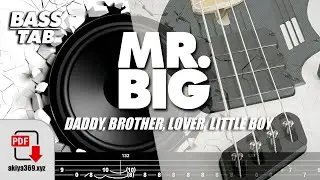 DADDY, BROTHER, LOVER, LITTLE BOY / MR. BIG【BASS TAB】