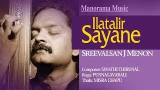 Ilathalir Shayane | Punnagavarali | Sreevalsan J Menon