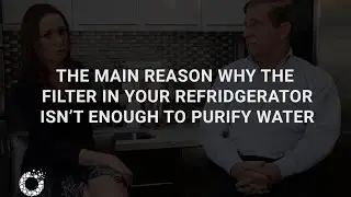 The #1 Reason Why The Filter In Your Refrigerator Isn't Enough To Purify Water