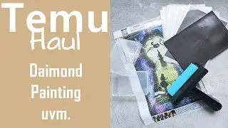 Temu Haul Teil 1 ✿ Daimond Painting  ✿ Aufbewahrung und Ordnung ✿ Basteln mit Papier ✿ DIY