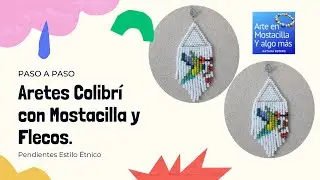 ARETES COLIBRÍ EN MOSTACILLA Y FLECOS/PENDIENTES ÉTNICOS/PUNTADA LADRILLO /Aretes con mostacilla