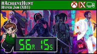 #AchieveHunt - Hyper Jam (XB1) - 1000G in 56m  15s!