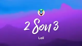 Lali - 2 Son 3 (Letra/Lyrics)