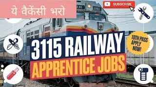 3115 Railway Apprentice Jobs 2024 | 10th Pass & ITI Recruitment | Apply Now!