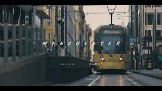 Manchester Cinematic Travel Video