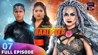 Baalveer New Friend is Here | Baalveer S5 | Ep - 7 | Full Episode