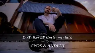 Andich - Ex-Talker EP (Instrumentals by Gyos) | Hip-Hop | Trap | Rap