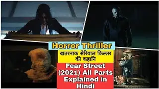 Fear Street all parts 1994,1978,1666 (2021) Full Story Explained with Ending Explanation in Hindi