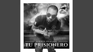 Tu Prisionero