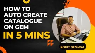 How to Auto Create Fresh Catalogue on GeM | Upload New Product on GeM in 5 mins | GeM Training