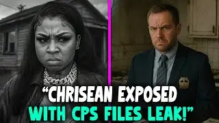 CPS FILES LEAK On Chrisean Rock &ndash; Her Parenting Under Fire!