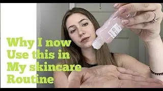 Why I now use this in my skincare routine