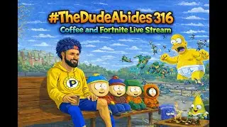 Welcome to #TheDudeAbides316 Coffee and #Fortnite Live Stream