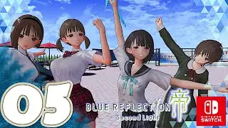 BLUE REFLECTION: Second Light [Switch] | Gameplay Walkthrough Part 5 | No Commentary