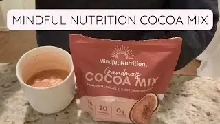 Mindful Nutrition Grandma&rsquo;s Cocoa Mix Review | Healthier Hot Cocoa for Kids?