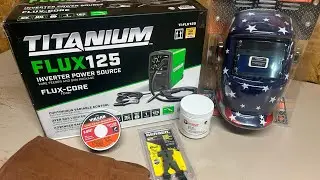 Titanium Flux 125 Review. $207 welding setup! 
