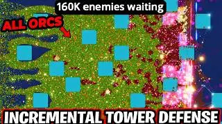 I 100% an Incremental Tower Defense about Killing BILLIONS of Orcs