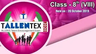 TALLENTEX CLASS 8TH, 2020 QUESTION PAPER AND ANSWER KEY .