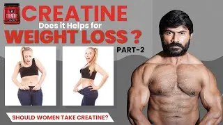 Myths & Facts of CREATINE || Does Creatine make you gain Weight ?
