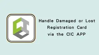 Handle Damaged or Lost Registration Card via the CIC APP