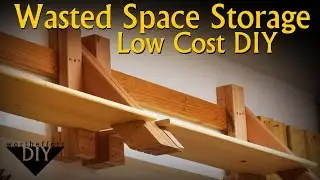 Budget HD DIY Shelves that Utilize Wasted Space in your Garage or Shop