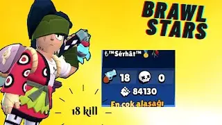 Brawl stars 3'lü hesaplaşma 18 kill dünya rekoru (2025-2026)
