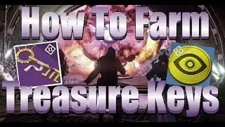 Destiny - How To Farm Treasure Keys (The New Loot Cave) And Passage Coins