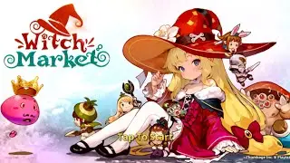 WITCH MARKET: ADVENTURE RPG | iOS | Global | First Gameplay