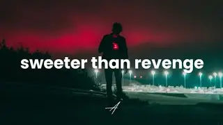 Society Of Villains - Sweeter Than Revenge (Lyrics)
