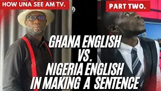 How Ghana vs Nigeria Use English: Sentence Structure & Language Differences Explained #ghananews