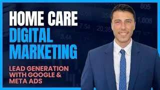Generate Home Care Leads With These Strategies In 2025