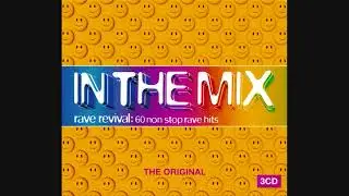In The Mix: Rave Revival - CD1